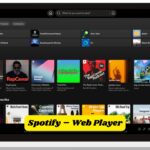 Spotify – Web Player: Music for Everyone, Anywhere, Anytime