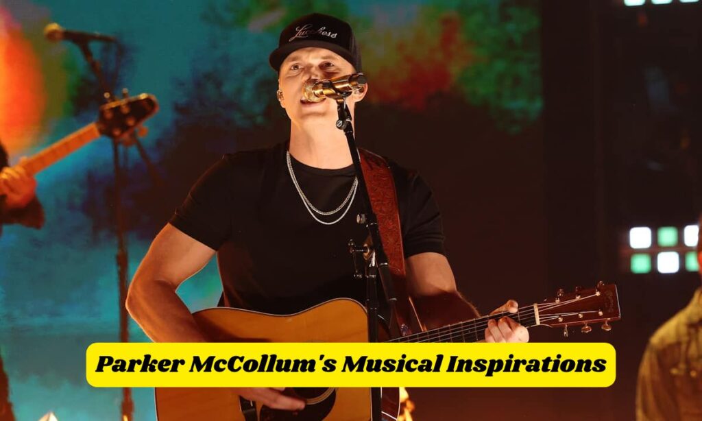 Parker McCollum's Musical Inspirations