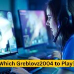 Which Greblovz2004 to Play? Full Guide for Gamers, Developers & Creators (2025)