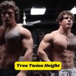 Tren Twins Height: How They Stack Up Against Other Fitness Influencers