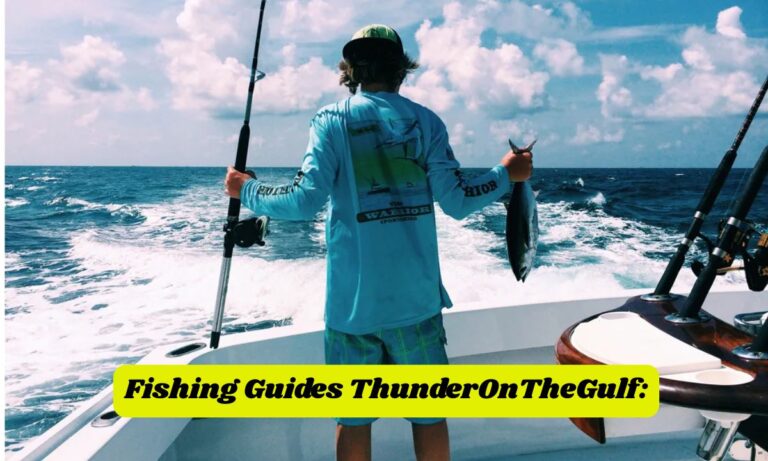 Fishing Guides ThunderOnTheGulf: The Ultimate Guide for an memorable Gulf Coast Fishing Adventure