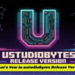 What's New in ustudiobytes Release Version?