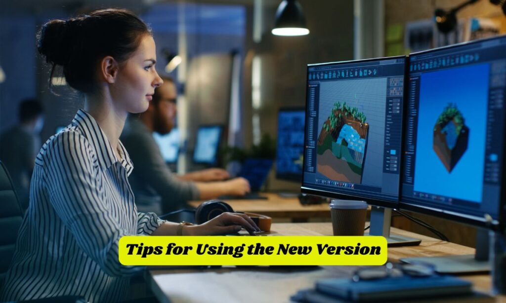 Tips for Using the New Version