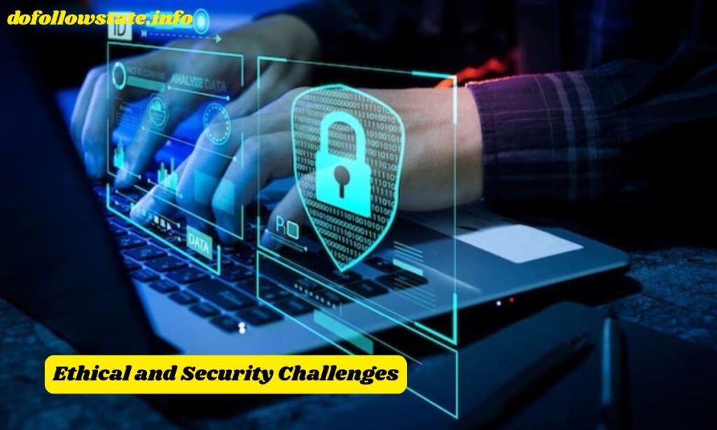 Ethical and Security Challenges