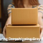 Mastering Dropshipping Gray Poplar: A Full Guide for Online Sellers